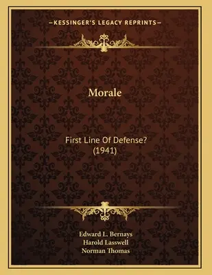 Moral: Erste Verteidigungslinie? (1941) - Morale: First Line Of Defense? (1941)