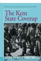 Die Vertuschung von Kent State - The Kent State Coverup