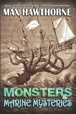 Monster und Meeresgeheimnisse: Gibt es Ungeheuer? Urteilen Sie selbst. - Monsters & Marine Mysteries: Do monsters exist? You be the judge.