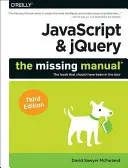 JavaScript und Jquery: Das fehlende Handbuch - JavaScript & Jquery: The Missing Manual