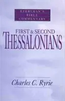 Erster und zweiter Thessalonicherbrief - Jedermanns Bibelkommentar - First & Second Thessalonians- Everyman's Bible Commentary