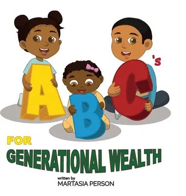 Das ABC des Generationenreichtums - ABC's for Generational Wealth