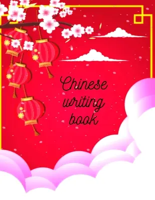 Chinesisches Schreibbuch - Chinese writing book