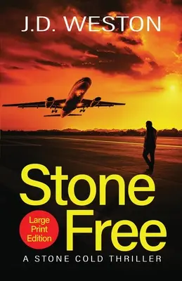 Steinfrei: Ein britischer Action-Krimi - Stone Free: A British Action Crime Thriller
