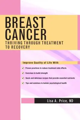 Brustkrebs: Erfolgreich durch die Behandlung zur Genesung - Breast Cancer: Thriving Through Treatment to Recovery