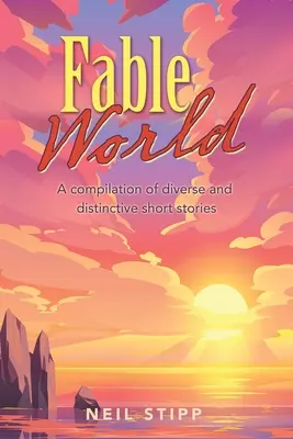 Fabelwelt: Eine Zusammenstellung vielfältiger und unverwechselbarer Kurzgeschichten - Fable World: A Compilation of Diverse and Distinctive Short Stories