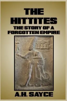Die Hethiter - The Hittites