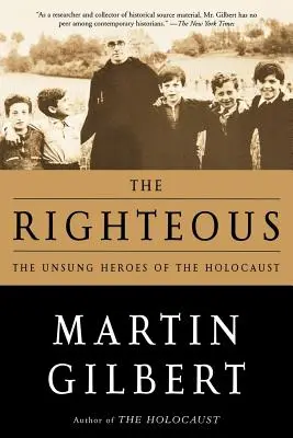 Die Gerechten: Die unbesungenen Helden des Holocaust - The Righteous: The Unsung Heroes of the Holocaust