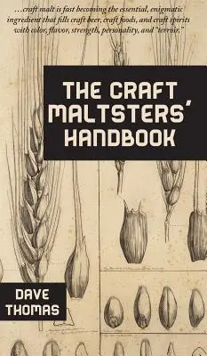 Das Handbuch der Mälzer - The Craft Maltsters' Handbook