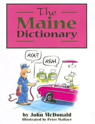 Das Maine-Wörterbuch - The Maine Dictionary