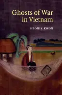 Gespenster des Krieges in Vietnam - Ghosts of War in Vietnam