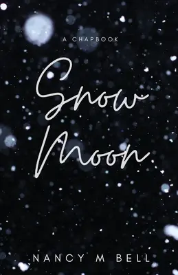 Schneemond - Snow Moon