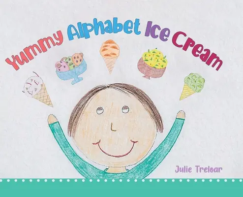 Yummy Alphabet Eiscreme - Yummy Alphabet Ice Cream