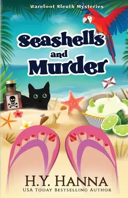 Muscheln und Mord: Barfußdetektiv-Krimis - Buch 2 - Seashells and Murder: Barefoot Sleuth Mysteries - Book 2