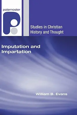 Zurechnung und Zuteilung: Vereinigung mit Christus in der amerikanischen reformierten Theologie - Imputation and Impartation: Union with Christ in American Reformed Theology