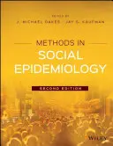Methoden der Sozialepidemiologie - Methods in Social Epidemiology