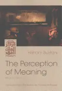 Die Wahrnehmung des Sinns - The Perception of Meaning