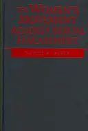 Die Frauenbewegung gegen sexuelle Belästigung - The Women's Movement Against Sexual Harassment