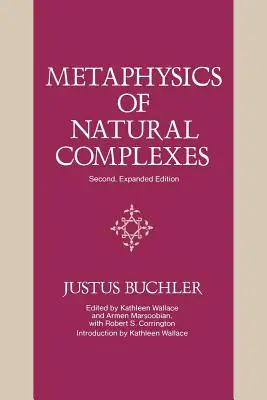 Metaphysik der Naturkomplexe: Zweite, erweiterte Ausgabe (Expanded) - Metaphysics of Natural Complexes: Second, Expanded Edition (Expanded)