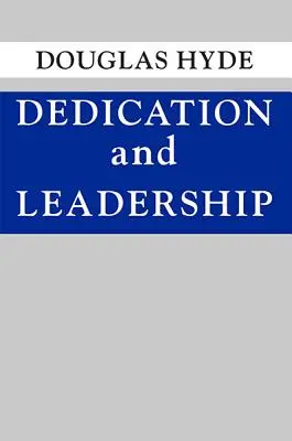 Hingabe und Führungsqualitäten - Dedication and Leadership
