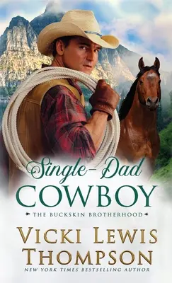 Alleinerziehender Cowboy - Single-Dad Cowboy