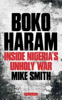 Boko Haram: Einblicke in Nigerias unheiligen Krieg - Boko Haram: Inside Nigeria's Unholy War