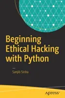 Ethisches Hacken mit Python für Anfänger - Beginning Ethical Hacking with Python