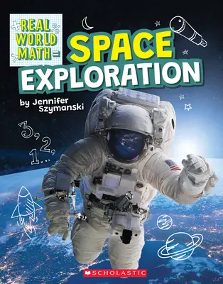 Weltraumforschung (Real World Math) - Space Exploration (Real World Math)
