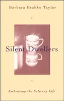 Stille Bewohner - Silent Dwellers