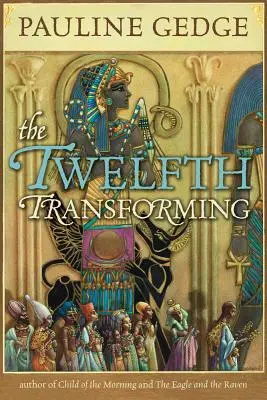 Zwölfte Verwandlung - Twelfth Transforming
