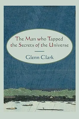 Der Mann, der die Geheimnisse des Universums erschloss - The Man Who Tapped the Secrets of the Universe