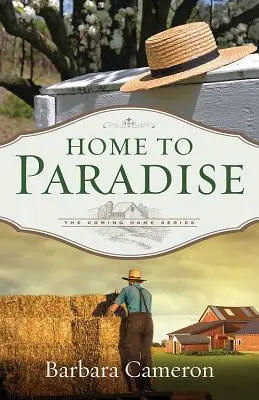 Heim ins Paradies: Die Coming Home Serie Buch 3 - Home to Paradise: The Coming Home Series Book 3