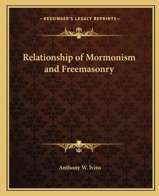 Die Beziehung zwischen Mormonismus und Freimaurerei - Relationship of Mormonism and Freemasonry