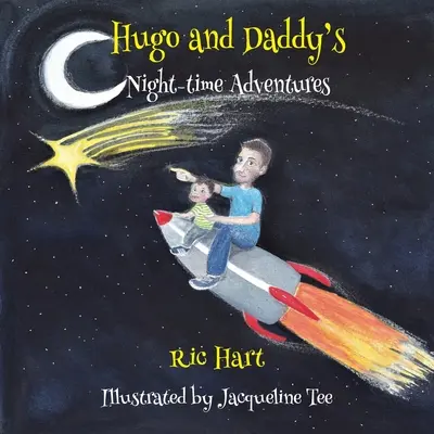 Hugo & Daddys nächtliche Abenteuer - Hugo & Daddy's Night-time Adventures