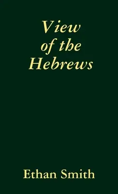 Blick auf die Hebräer - View of the Hebrews