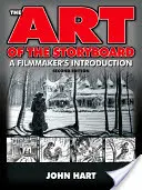 Die Kunst des Storyboards, 2. Auflage: Eine Einführung für Filmemacher - The Art of the Storyboard, 2nd Edition: A Filmmaker's Introduction