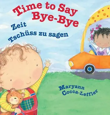 Zeit, sich zu verabschieden / Deutsche Ausgabe: Babl Kinderbücher auf Deutsch und Englisch - Time to Say Bye-Bye / German Edition: Babl Children's Books in German and English