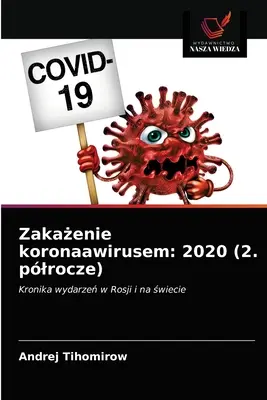 Zakażenie koronaawirusem: 2020 (2. plrocze)