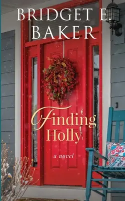 Holly finden - Finding Holly