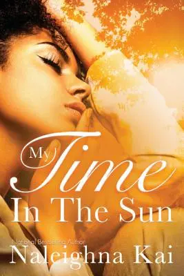 Meine Zeit in der Sonne - My Time in the Sun