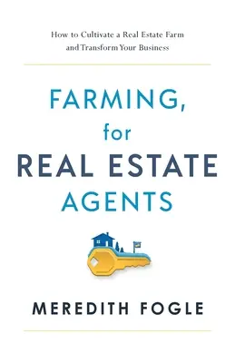 Farming, für Immobilienmakler - Farming, for Real Estate Agents