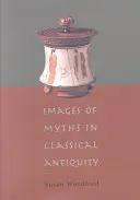 Bilder von Mythen im klassischen Altertum - Images of Myths in Classical Antiquity