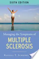 Umgang mit den Symptomen von MS, 6. Auflage - Managing the Symptoms of MS, 6th Edition