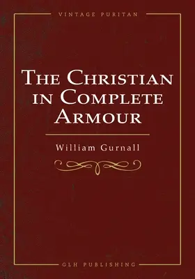 Der Christ in voller Rüstung - The Christian In Complete Armour