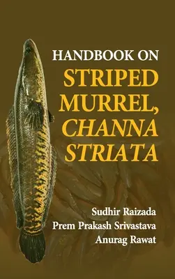 Handbuch über den Gestreiften Muränenfisch, Channa Striata - Handbook On Striped Murrel, Channa Striata