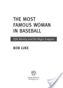Die berühmteste Frau im Baseball: Effa Manley und die Negro Leagues - The Most Famous Woman in Baseball: Effa Manley and the Negro Leagues