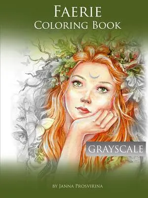 Feen-Malbuch: Graustufen - Faerie Coloring Book: Grayscale