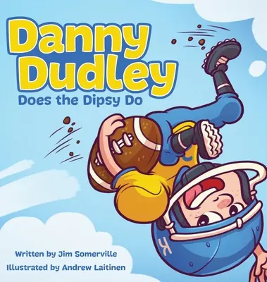 Danny Dudley tanzt den Dipsy Do - Danny Dudley Does the Dipsy Do