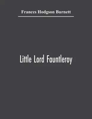 Der kleine Lord Fauntleroy - Little Lord Fauntleroy