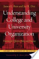 Die Organisation von Hochschulen und Universitäten verstehen: Theorien für eine wirksame Politik und Praxis - Understanding College and University Organization: Theories for Effective Policy and Practice